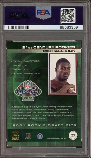 2001 Pacific Crown Royale Michael Vick 21st Century Rookies Auto #23 PSA Authentic AUTO 10 RC