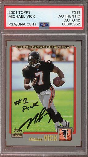 2001 Topps Michael Vick Auto #1 Pick Inscription #311 PSA Authentic AUTO 10 RC Atlanta Falcons