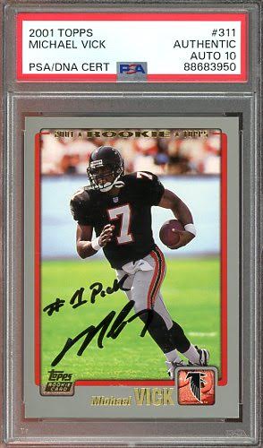 2001 Topps Michael Vick Auto #1 Pick Inscription #311 PSA Authentic AUTO 10 RC