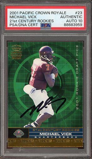 2001 Pacific Crown Royale Michael Vick 21st Century Rookies Auto #23 PSA Authentic AUTO 10 RC