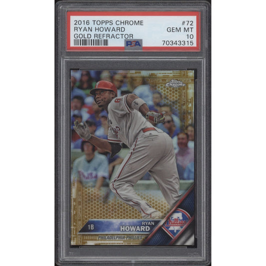 2016 Topps Chrome Ryan Howard Gold Refractor #72 /50 PSA 10