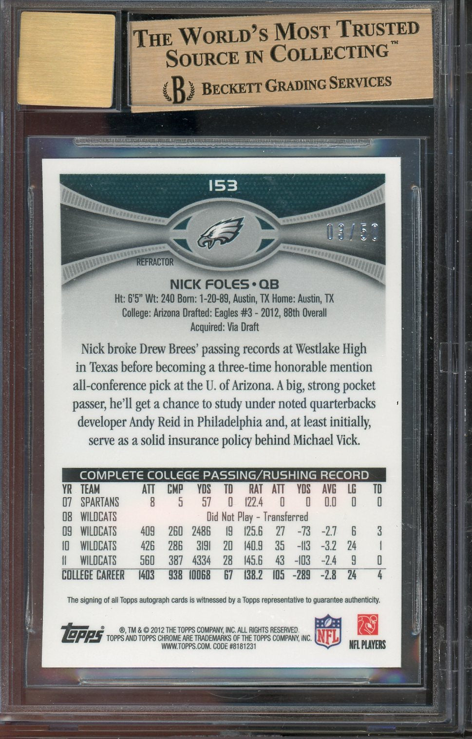 2012 Topps Chrome Nick Foles Prism Refractor Auto #153 /50 BGS 9.5 Auto 10 RC