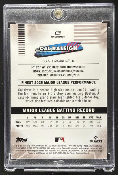 2026 Topps Finest Cal Raleigh #167 Uncommon Black X-Fractor 3/10