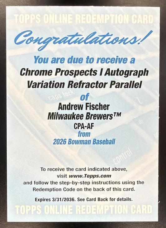 2026 Bowman Andrew Fischer #CPA-AF Chrome Auto HTA Choice Refractor /150 1st Prospect