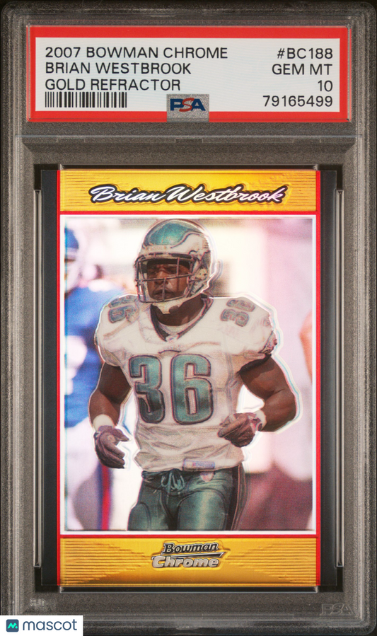 2007 Bowman Chrome Brian Westbrook Gold Refractor 48/50 PSA 10