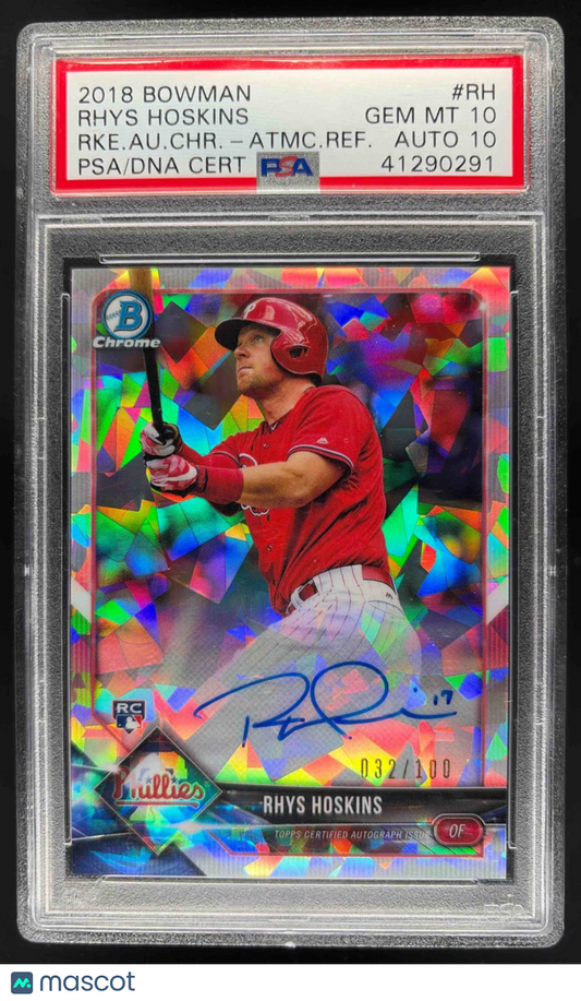 2018 Bowman Chrome Rhys Hoskins Atomic Refractor Auto 32/100 RC PSA 10 Auto 10