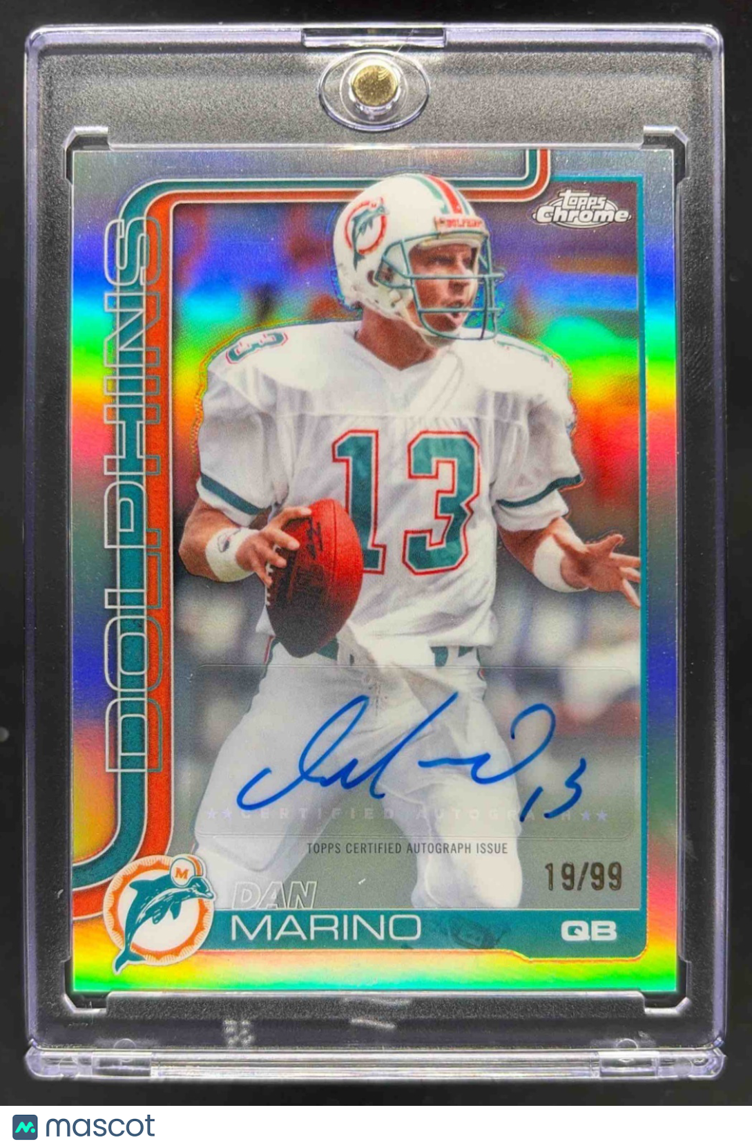 2025 Topps Chrome Dan Marino #CLA-DM Legends Auto Refractor 19/99